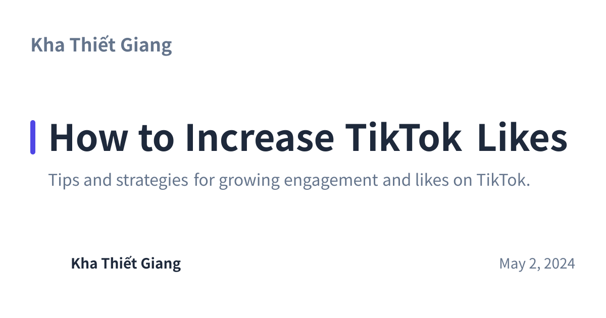 Share preview for How to Increase TikTok Likes